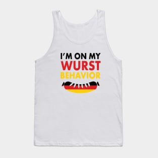 I'm On My Wurst Behavior! Funny German Flag Oktoberfest Apparel Gifts Tank Top